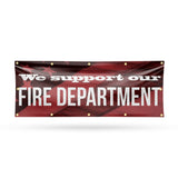 We Support our Fire Department Banner
