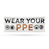 Wear Your PPE Banner