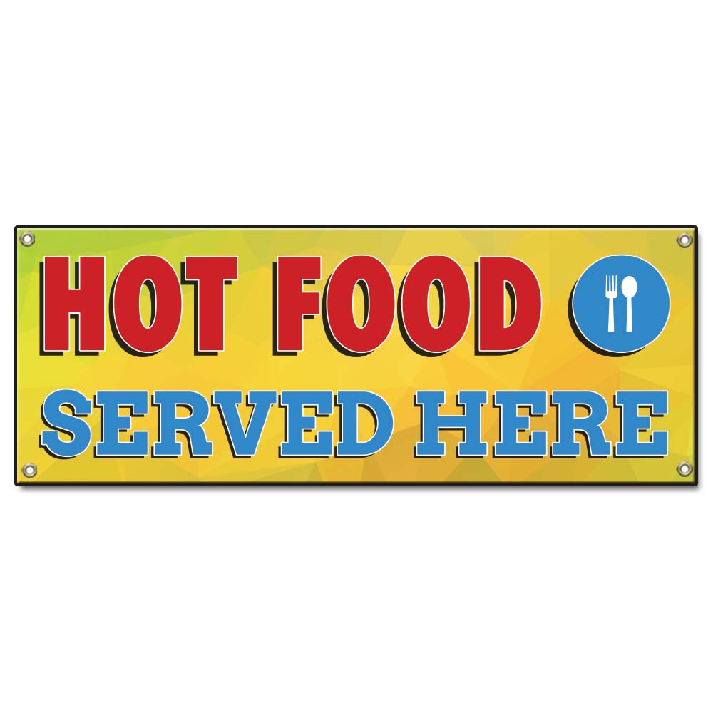 Hot Food Served Here Banner