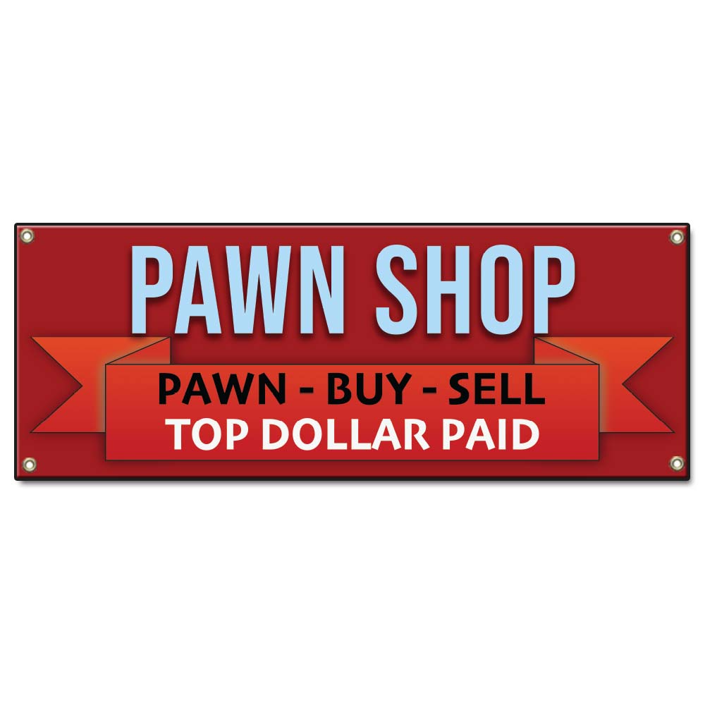 Pawn Shop Pawn Buy Sell Top Dollar Paid Banner