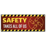 Safety Takes All of Us Banner