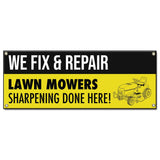We Fix & Repair Lawn Mowers Sharpening Done Here Banner