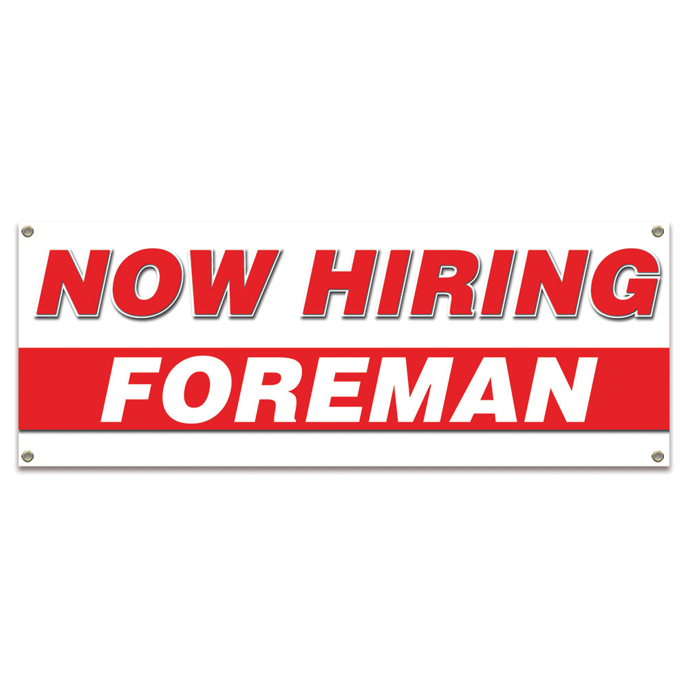Now Hiring Foreman Banner