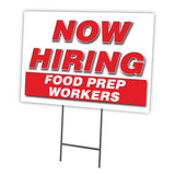 Now Hiring Food Prep Workers