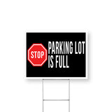 Stop Parking Lot is Full