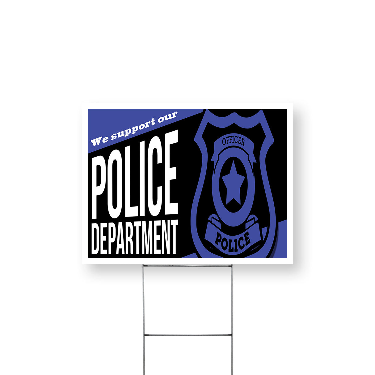 We Support our Police Department