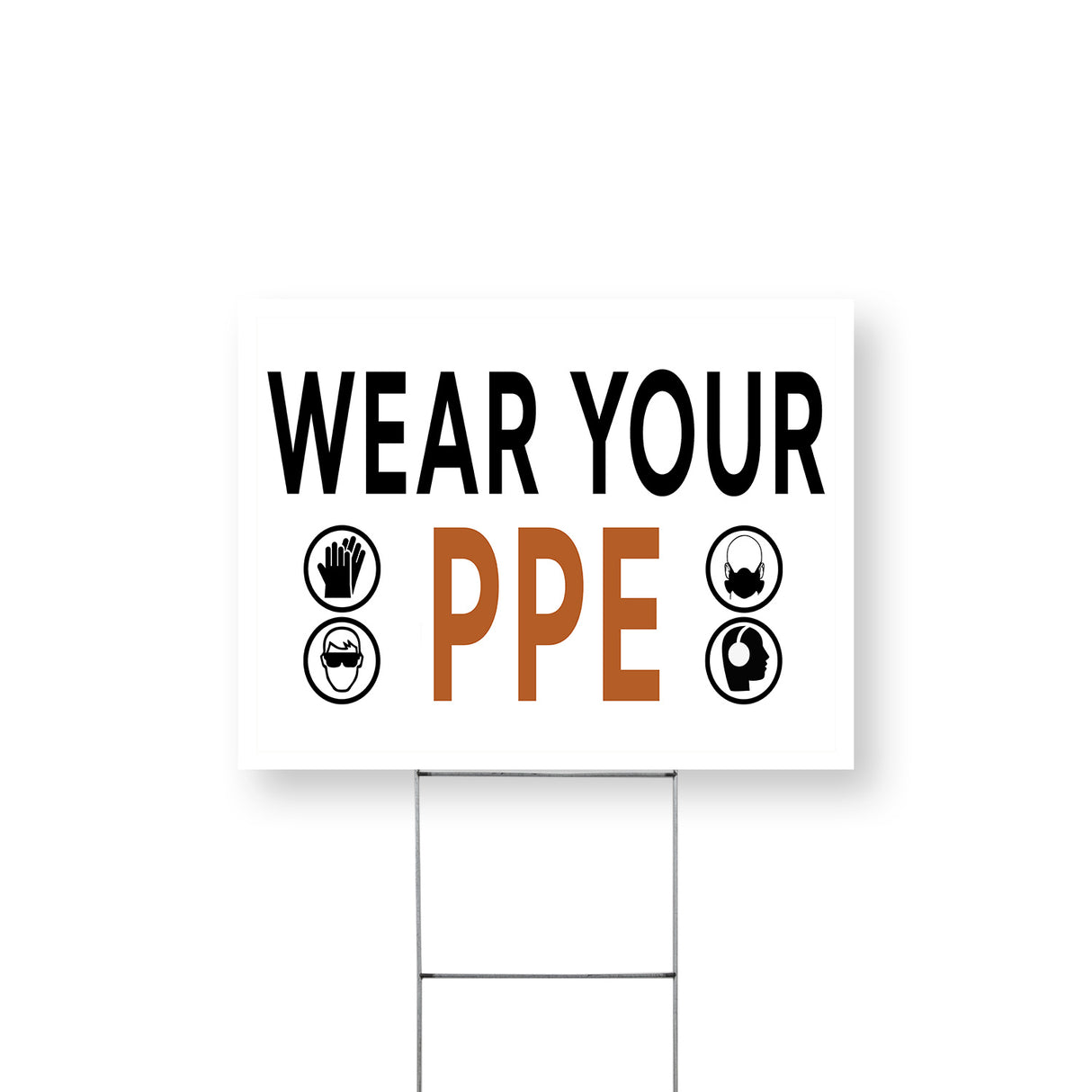 Wear Your PPE