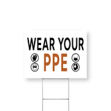 Wear Your PPE