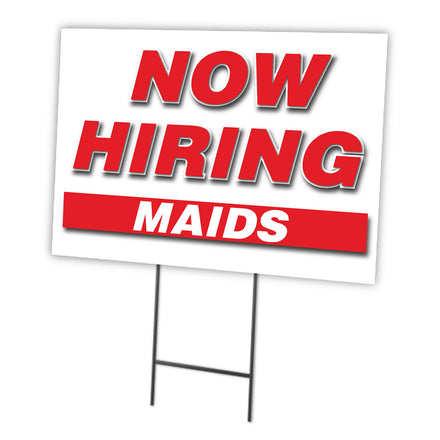 Now Hiring Maids