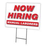 Now Hiring Manual Laborers