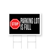 Stop Parking Lot is Full