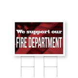 We Support our Fire Department