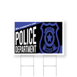 We Support our Police Department