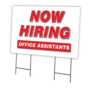 Now Hiring Office Assistants