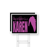 My Neighbor is a Karen