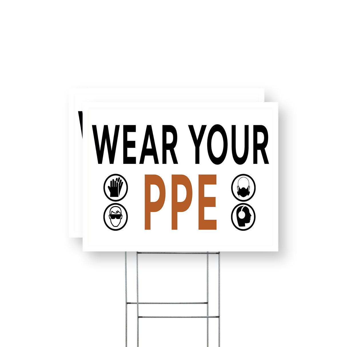 Wear Your PPE