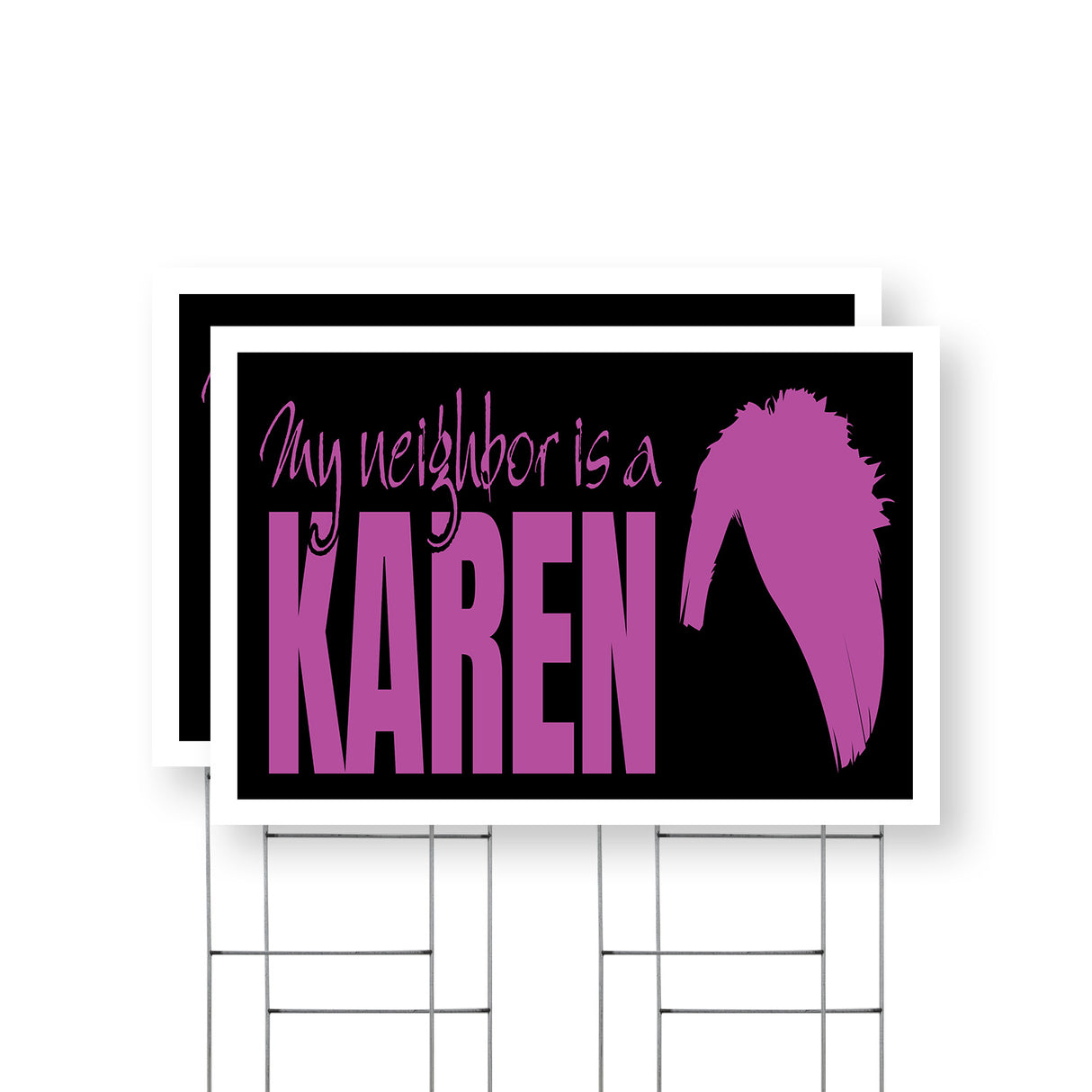 My Neighbor is a Karen