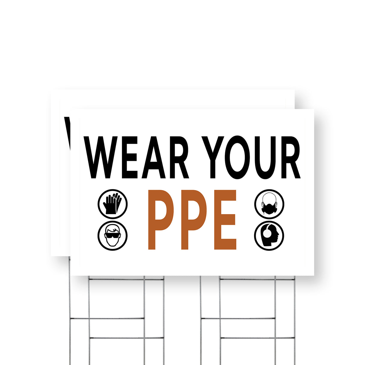 Wear Your PPE