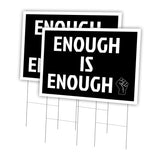 Black Lives Matter Enough Is Enough