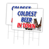 COLDEST BEER IN TOWN