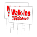 WALK-INS WELCOME