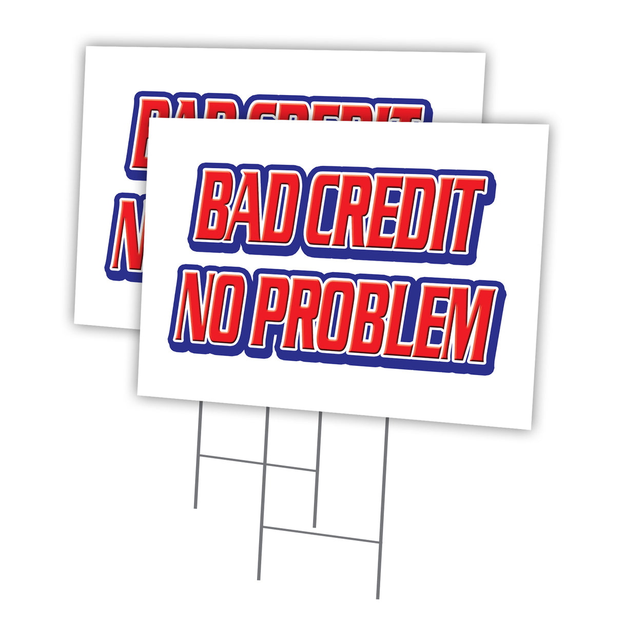 BAD CREDIT NO PROBLEM