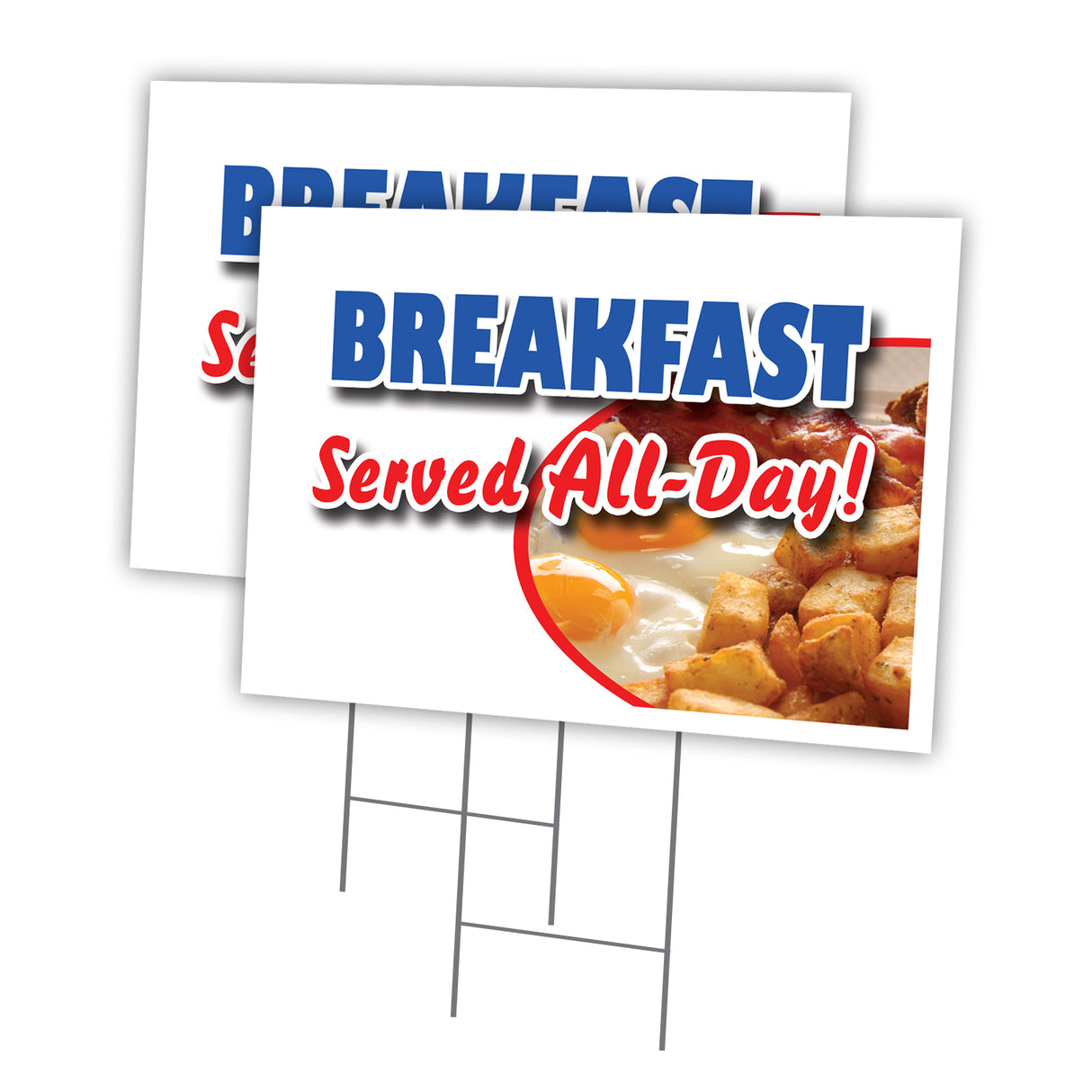 BREAKFAST SERVED ALL DAY