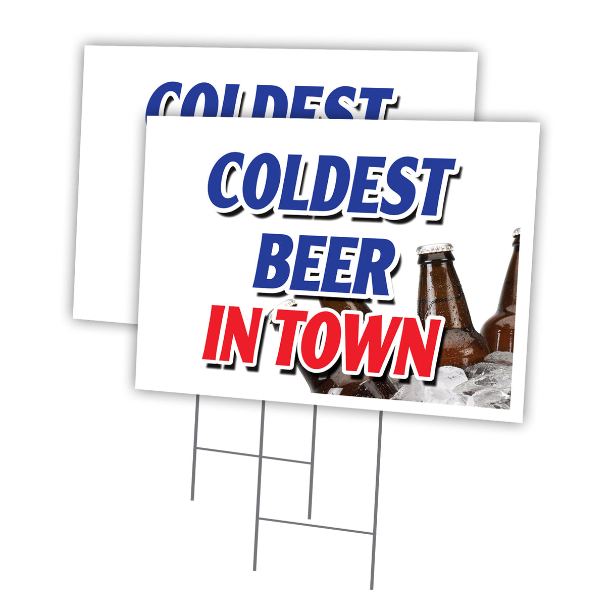 COLDEST BEER IN TOWN