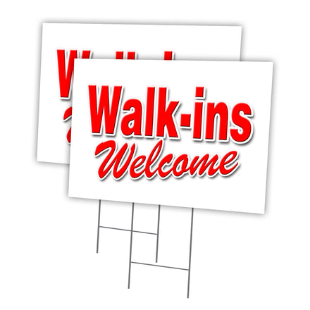 WALK-INS WELCOME