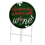 Christmas Time Is Better With Wine Corrugated Circle