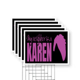 My Neighbor is a Karen