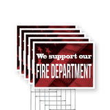 We Support our Fire Department