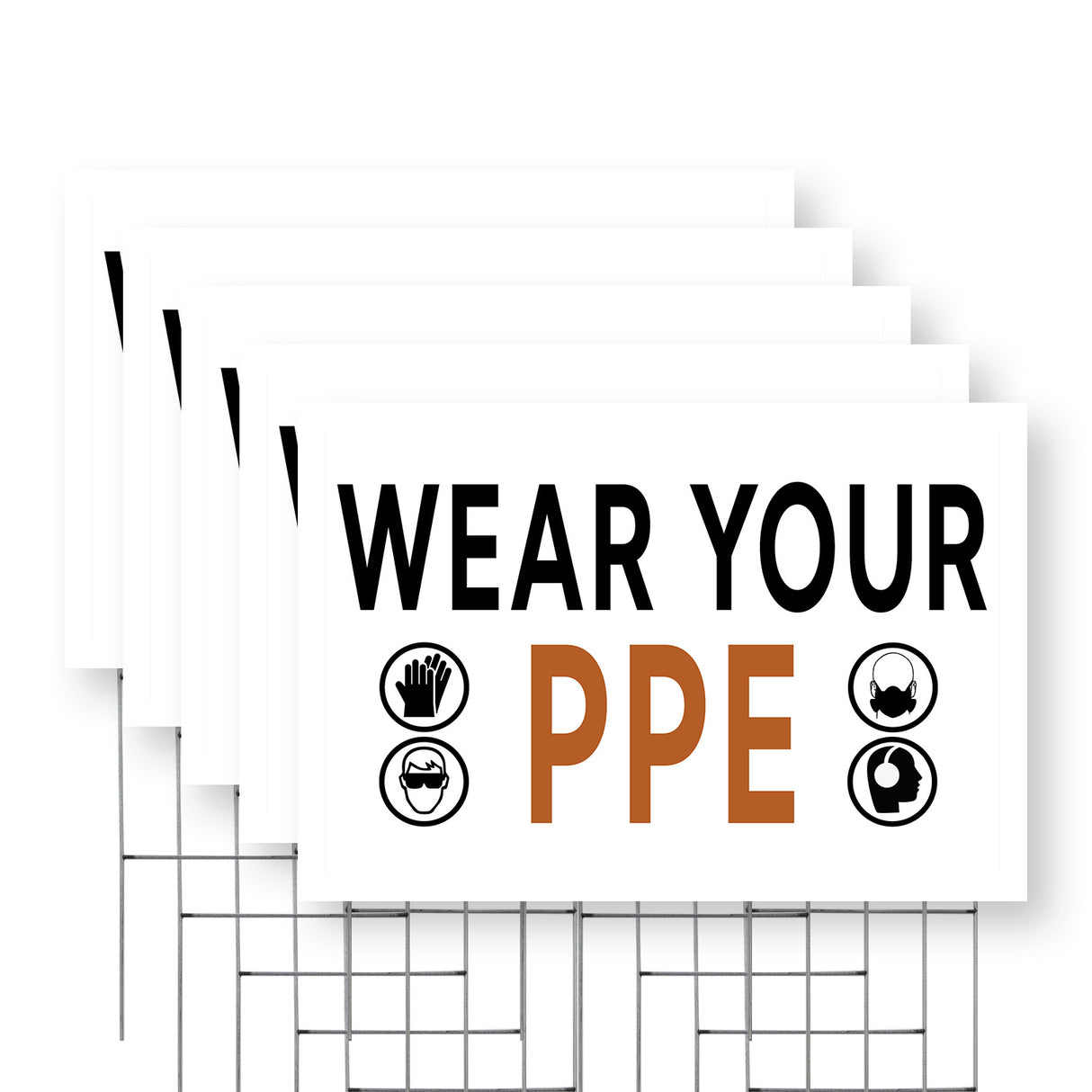 Wear Your PPE