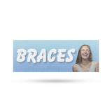 Braces