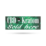 CBD and Kratom Sold Here