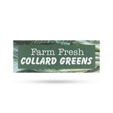 Farm Fresh Collard Greens