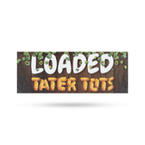 Loaded Tater Tots