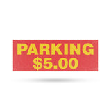 Parking $5 Dollars