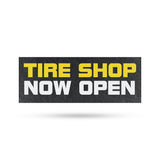 Tire Shop Now Open