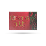 Christmas in July