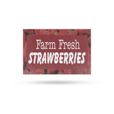 Farm Fresh Strawberries