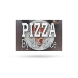 Pizza by the Slice