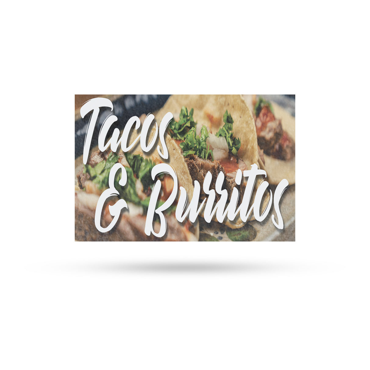Tacos and Burritos