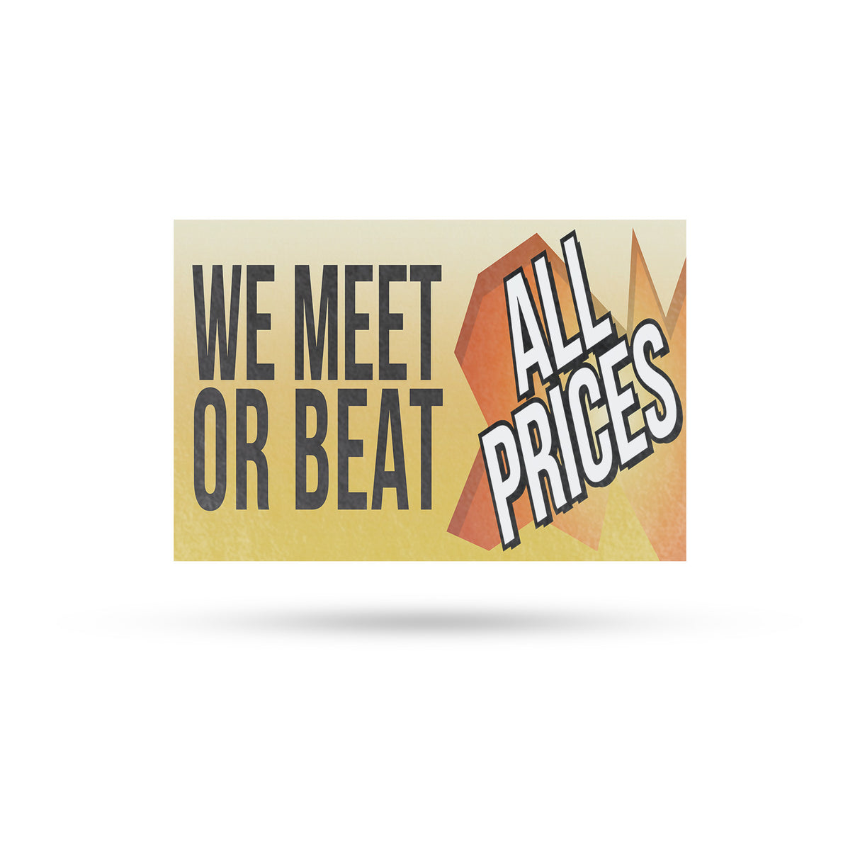 We Meet or Beat All Prices