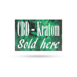 CBD and Kratom Sold Here