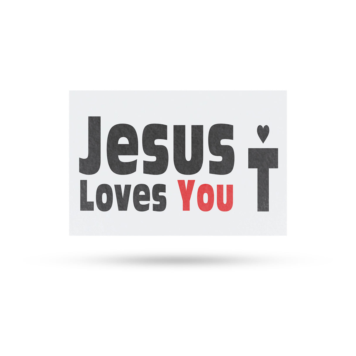 Jesus Loves You