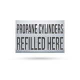 Propane Cylinders Refilled Here