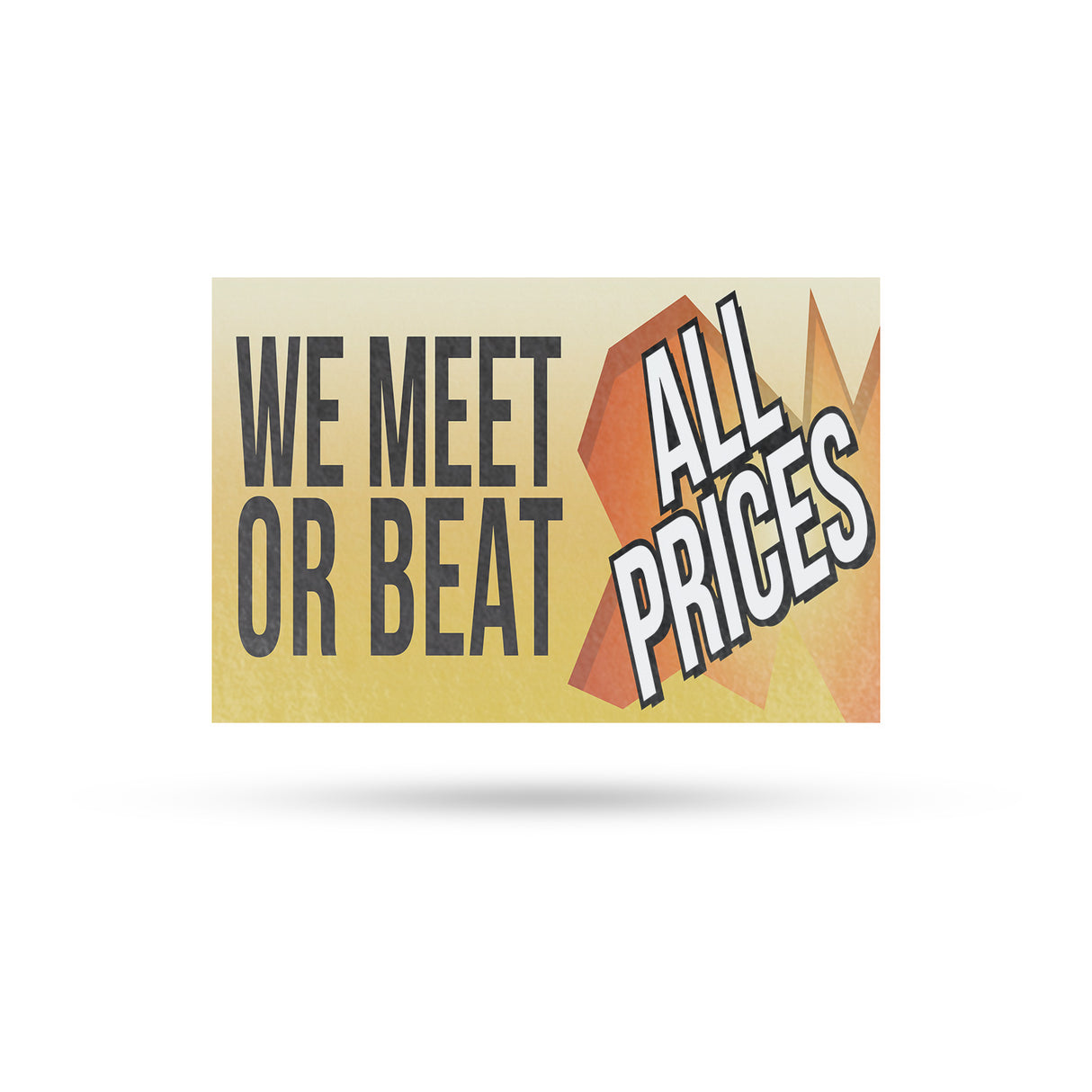 We Meet or Beat All Prices