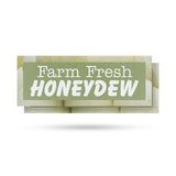 Farm Fresh Honeydew