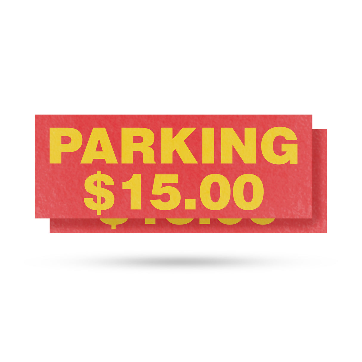 Parking $15 Dollars